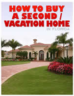 How to Buye a 2nd/vacation Home in Florida
